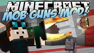 Minecraft  MOB GUNS MOD DanTDM amp Trayaurus GUN  Mod Showcase [upl. by Gerson646]