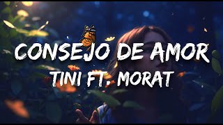 TINI  Consejo de Amor ft Morat Letra  Lyrics [upl. by Dacie902]