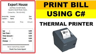 Print Document in C using thermal printer  C POS bill printing [upl. by Arratoon]