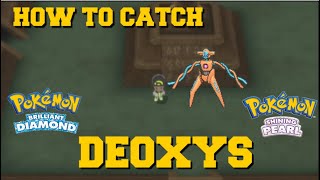 HOW TO CATCH DEOXYS IN POKEMON BRILLIANT DIAMOND AND SHINING PEARL DEOXYS EVENT [upl. by Twyla]