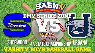 DMV Strike Zone Sherwood vs Urbana State Championship Game Highlights [upl. by Priest124]