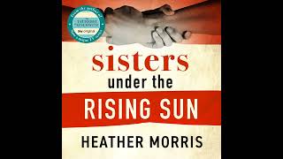 Sister Under the Rising Sun by Heather Morris eAudio eaudiobooks [upl. by Feucht]