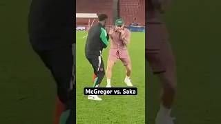 Conor McGregor vs Bukayo Saka 😂 [upl. by Leugar]