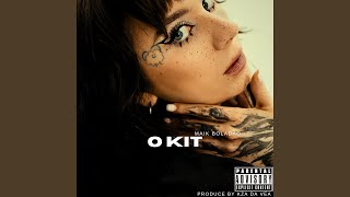 O Kit [upl. by Greg]