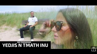 MO TEMSAMANI  YEDJIS N TMATH INU Exclusive Music Video [upl. by Einnek58]