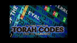 TORAH CODES  End To Darkness 2015 Documentary [upl. by Cato]