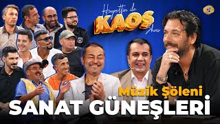 Hayrettin ile Kaos Show  1 Bölüm  Müzik Şöleni Sanat Güneşleri [upl. by Ecinrahs]