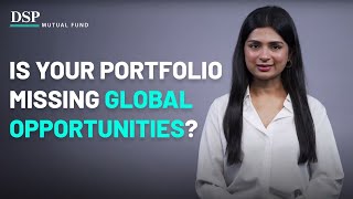 Is Your Portfolio Too Local Discover Why  DSP Mutual Fund [upl. by Noakes]