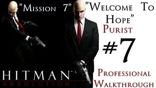 Hitman Absolution  Professional Walkthrough  Purist  Part 2  Mission 7  Welcome To Hope [upl. by Jacobba807]