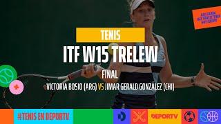 Victoria Bosio ARG 🆚 Jimar Gerald González CHI  FINAL ITF Tenis W15 Trelew  TENISenDEPORTV [upl. by Leber]