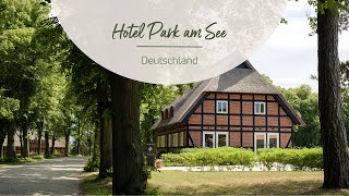 Urlaub in absoluter Naturverbundenheit  Hotel Park am See [upl. by Anaili]