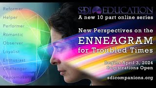 Announcing SDIs Next Course New Perspectives on the Enneagram for Troubled Times [upl. by Merfe]