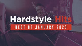 Hardstyle Hits  Best of January 2023 [upl. by Monney481]