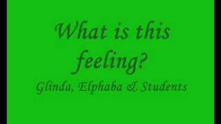 WICKED  What is this Feeling lyrics [upl. by Roanna]