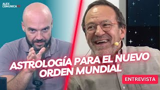 ASTROLOGÍA PARA EL NUEVO ORDEN MUNDIAL con José Millán AlexComunicaTV [upl. by Korrie]