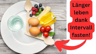 Gesund und jung bleiben mit Intermettierendem Fasten [upl. by Annawik]