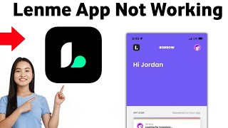 How to Lenme App Not Working 2025 [upl. by Jamey222]