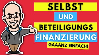 Selbstfinanzierung und Beteiligungsfinanzierung gaaanz einfach [upl. by Setsero]