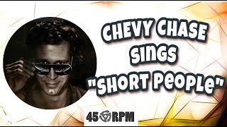 Chevy Chase quotShort Peoplequot 45rpm  Vinyl Community [upl. by Hanavas661]