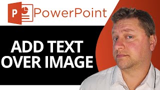 How to Add Text Over Image in PowerPoint  PowerPoint Tutorial 2024 [upl. by Labannah]