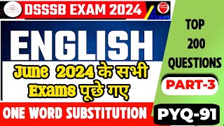 PYQ 91  Top 200 Dsssb English One Word Substitution  one word substitution for dsssb exam [upl. by Barling]