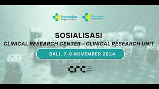 Sosialisasi Clinical Research Center CRC – Clinical Research Unit CRU [upl. by Andert979]