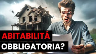 CASA ABITABILE  Certificato di agibilità o di abitabilità per vendere o comprare casa [upl. by Giess194]