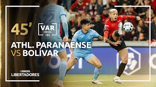 CONMEBOL LIBERTADORES  REVISIÓN VAR  ATHLETICOPR VS BOLÍVAR 45 [upl. by Eimmelc]