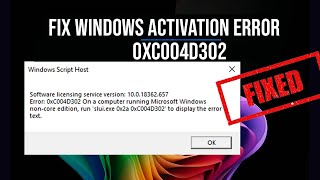 Windows activation error 0xc004d302 in Windows 11  10 noncore edition FIXED [upl. by Eetnom]