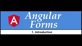 Angular Forms Tutorial  1  Introduction [upl. by Drof]