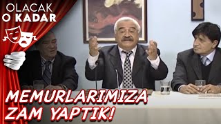 Zam Miktarı  Olacak O Kadar [upl. by Ahsemik]