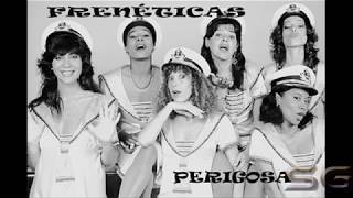 As Frenéticas  Perigosa 1977 [upl. by Ancelin343]