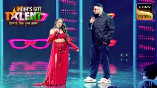 Kala Chashma पर Neha और Badshah का Blockbuster Duet  India’s Got Talent 10  Full Episode [upl. by Nivag]