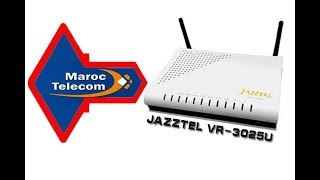 احسن واسهل طريقة لإعداد روتر jazztel vr3025u مع اتصالات المغرب [upl. by Ihc654]