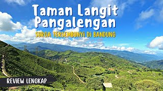 TAMAN LANGIT PANGALENGAN VIEW 360 DERAJAT REVIEW LENGKAP [upl. by Nitsed]