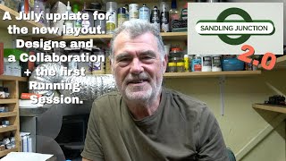 July update for Sandling Junction  20 and a collaboration [upl. by Boyden]