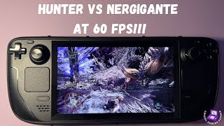 Fighting Nergigante At 60FPS On The Steam Deck OLED [upl. by Dowski245]