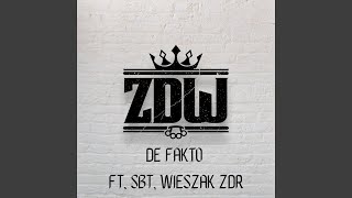 De fakto feat SBT Wieszak ZDR [upl. by Darren]