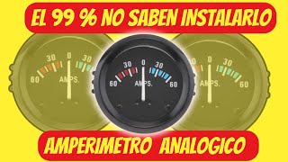 COMO INSTALAR UN AMPERIMETRO ANALOGICO [upl. by Eahs]