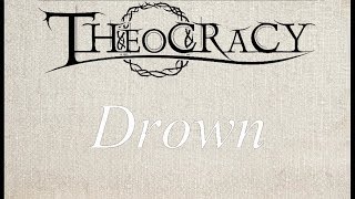 Theocracy  Drown lyrics [upl. by Ummersen574]