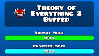 Theory of Everything 2 Buffed by VisibleBottle Me  Geometry Dash [upl. by Eboj]