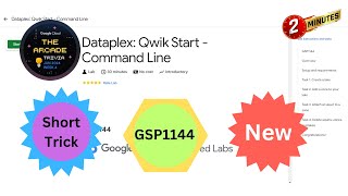 2024 Dataplex Qwik Start  Command Line  GSP1144  Qwiklabs  ShortTrick Arcade [upl. by Pruter867]