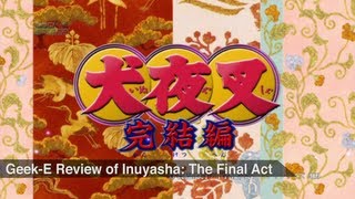 Inuyasha Final Act Review [upl. by Juliane]