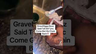 GraveDigga Quez flexing after backdooring 607 Unc for his ⛓️ jewelry 🤯🤯🤯🤯🤯 [upl. by Htederem]