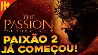 AGORA VAI  A PAIXÃO DE CRISTO 2 COMEÇA AS GRAVAÇÕES DIZ MEL GIBSON [upl. by Ecaroh]