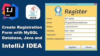 Create Registration Form with Java and MySQL Using IntelliJ IDEA [upl. by Bluefarb437]