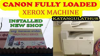 CANON XEROX  LOW INVESTMENT XEROX MACHINE INSTALLED AT KATANGULATHUR CANON IR 2002N FULLY LOADED [upl. by Grogan]