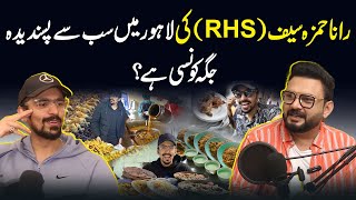 Rana Hamza Saif RHS ki Lahore mein sab say Favourite Place  Podcast Planet  Ahmad Farid [upl. by Neeven]