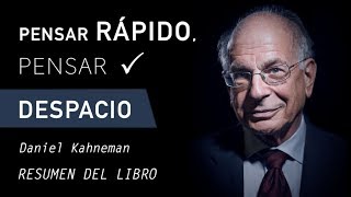 PENSAR RÁPIDO PENSAR DESPACIO  Daniel Kahneman Resumen del Libro por Capítulos en Español [upl. by Niu]