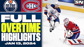 Edmonton Oilers at Montreal Canadiens  FULL Overtime Highlights  January 13 2024 [upl. by Gunning]